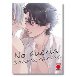 NO QUERÍA ENAMORARME