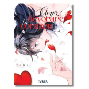 AMOR, DEVORARÉ TU CORAZÓN