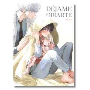 DÉJAME ODIARTE 01