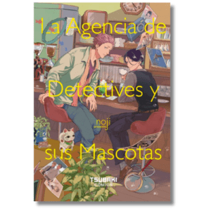 LA AGENCIA DE DETECTIVES Y SUS MASCOTAS