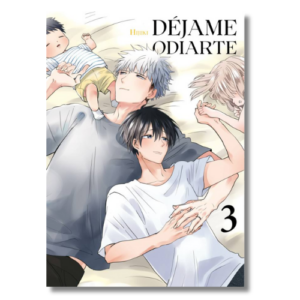 DÉJAME ODIARTE 03