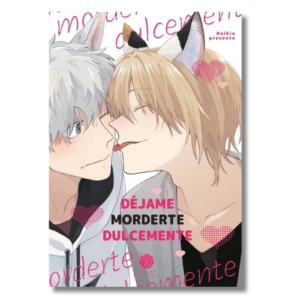 DÉJAME MORDERTE DULCEMENTE